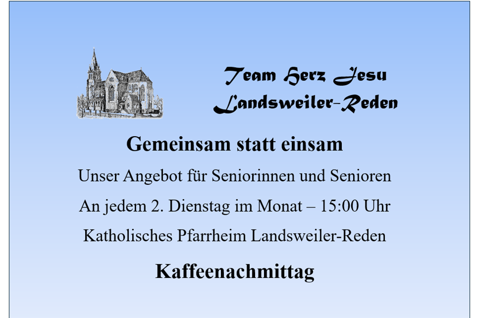 Kaffeenachmittag im Kath. Pfarrheim Landsweiler-Reden