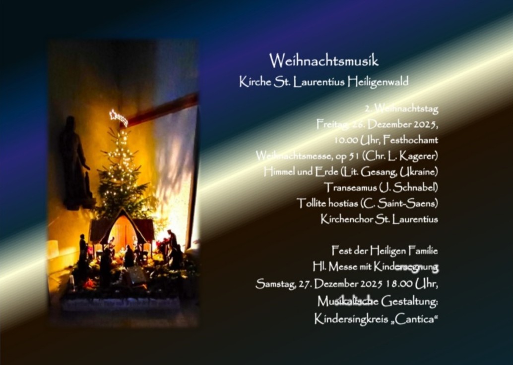 Kirchenmusik an Weihnachten 2025 Heiligenwald